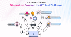 5 Industries Powered by AI Talent Platforms