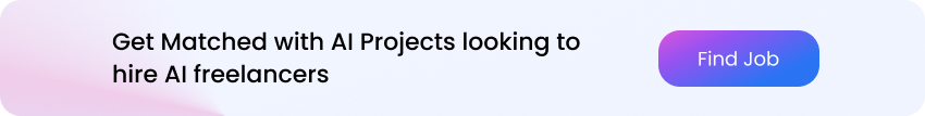 AI Projects looking to hire AI freelancers 